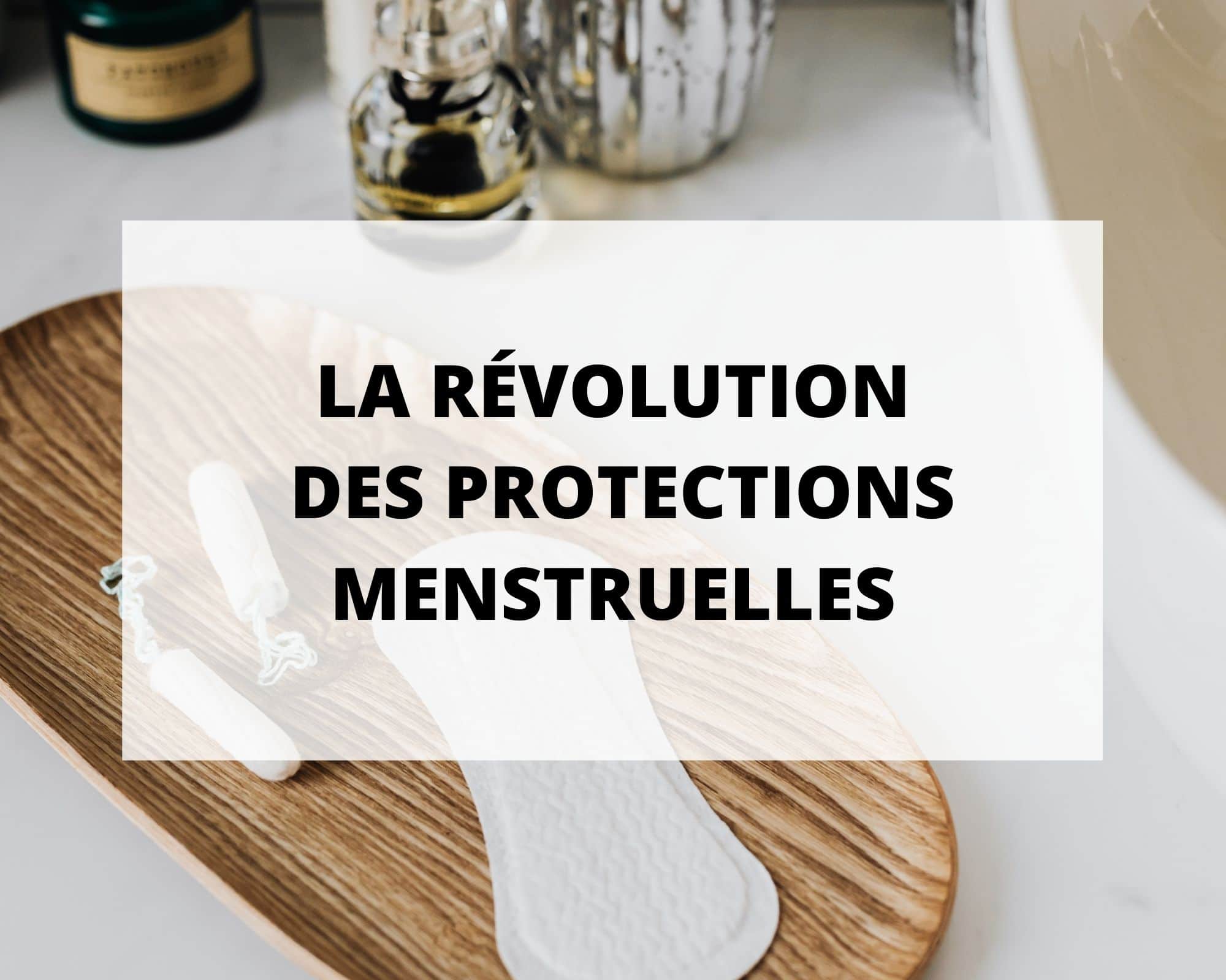La révolution des protections menstruelles, tous les conseils de Sans Prétention pour choisir votre culotte menstruelle.