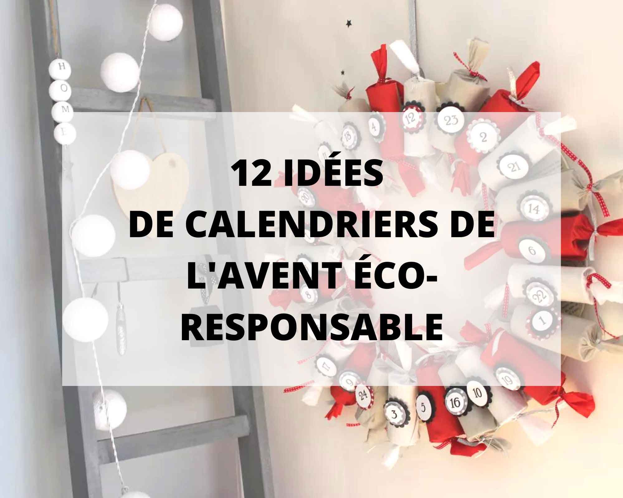12 idées de calendriers de l'avent éco-responsables