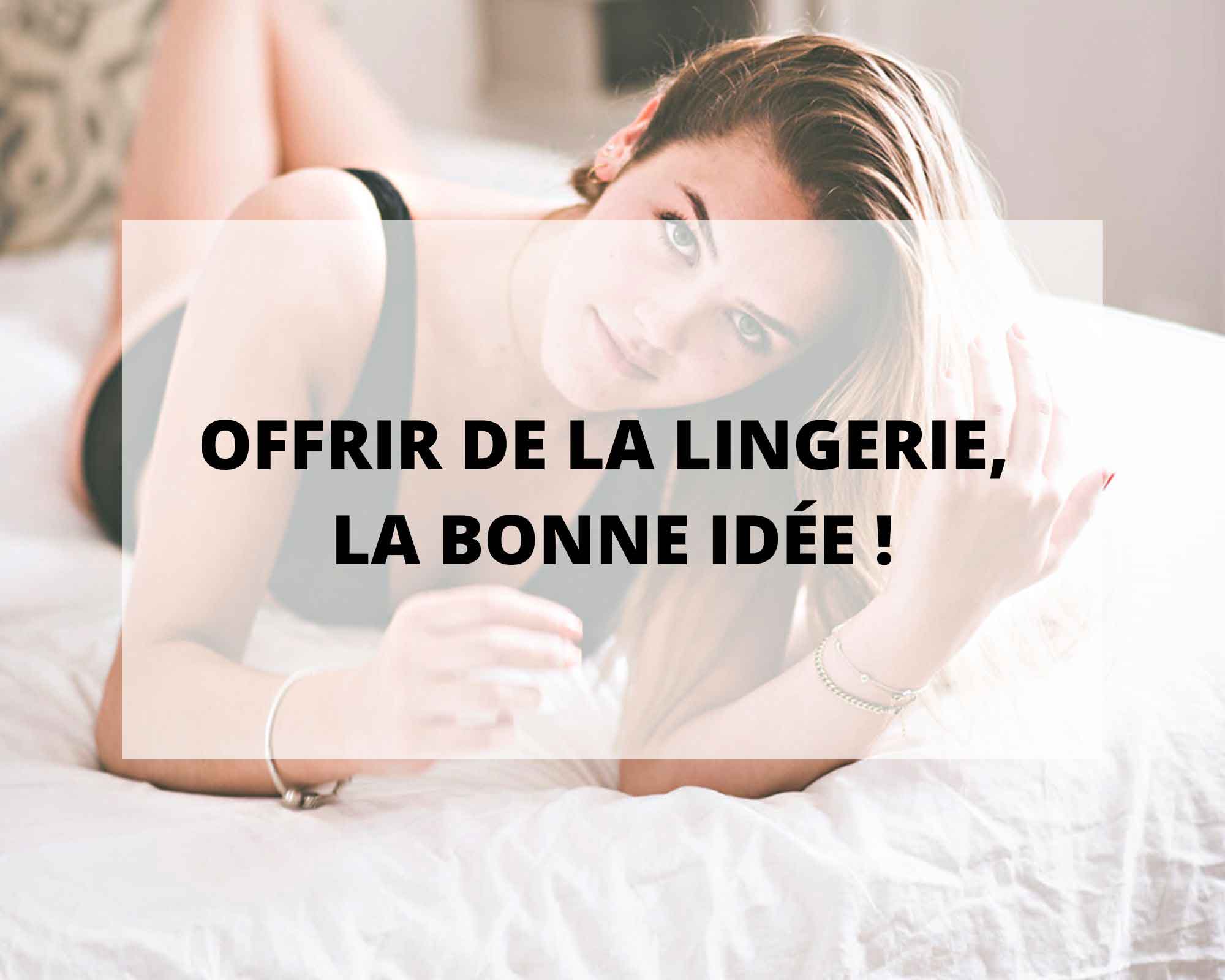 Cadeau lingerie Body soutien-gorge parure sexy, glamour, made in France Sans Prétention